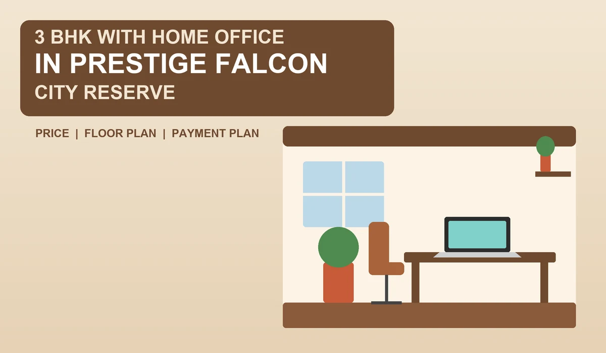 3 BHK with home office in Prestige Falcon City Reserve - coffee brown and cream cutaway room with a work desk and laptop